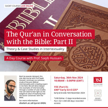 Load image into Gallery viewer, The Qur’an in Conversation with the Bible: Part II