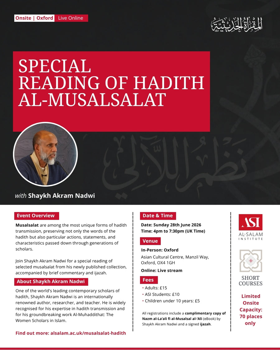 Special Reading of Hadith Al-Musalsalat with Shaykh Akram Nadwi – Al ...